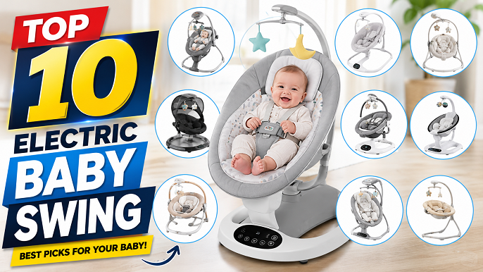 Top 10 electric baby swing