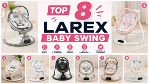 Top 8 larex baby swing